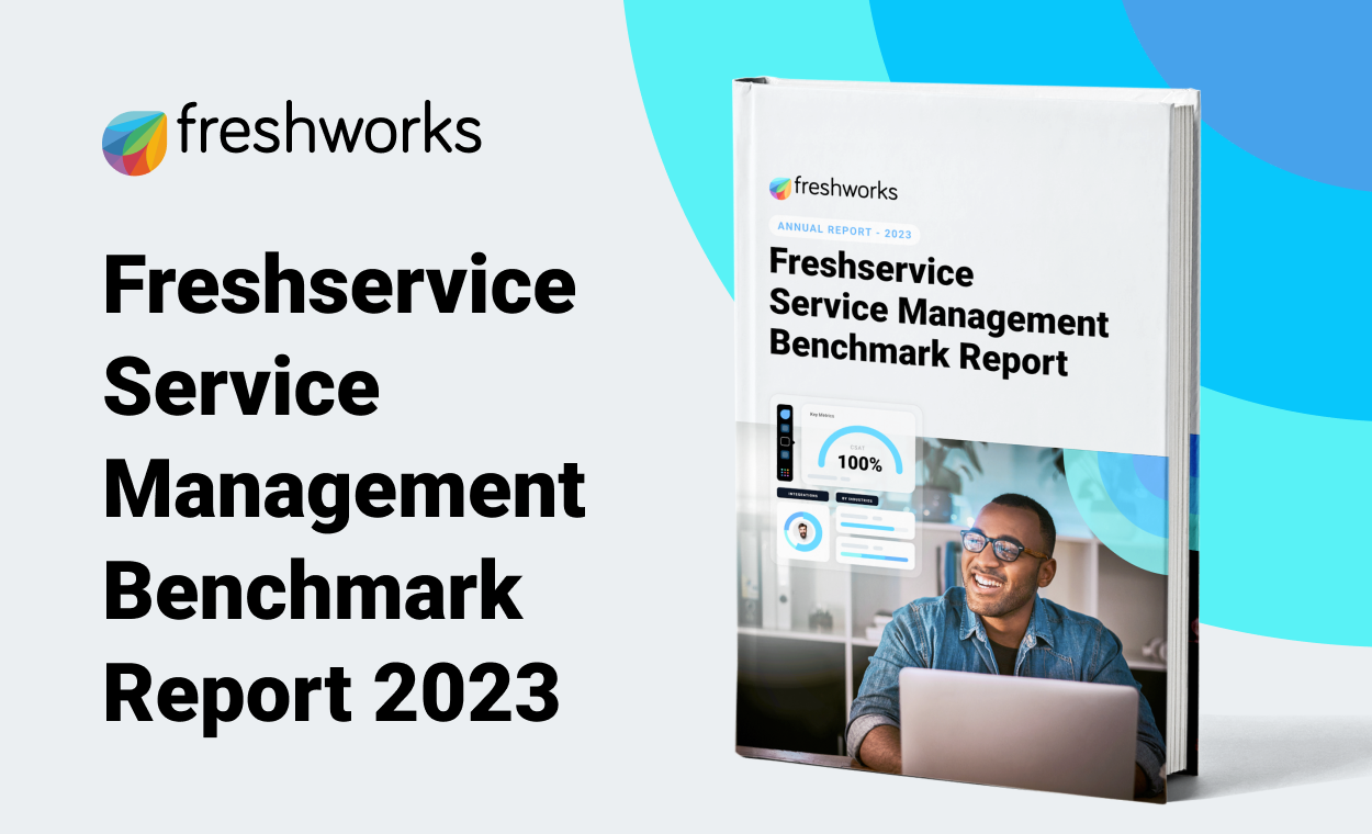 Freshservice Benchmark Report, 2023
